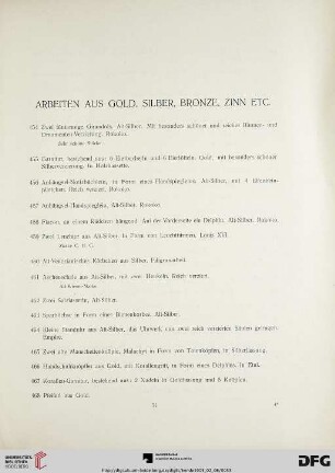 Arbeiten aus Gold, Silber, Bronze, Zinn etc. (Nr. 454-498)