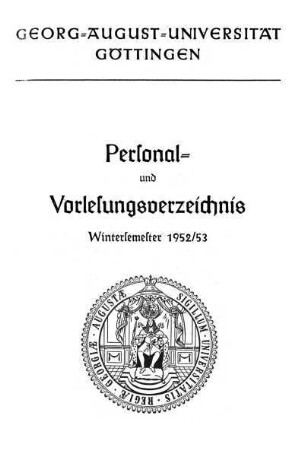 WS 1952/53: Personal- und Vorlesungsverzeichnis ...