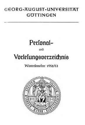 WS 1952/53: Personal- und Vorlesungsverzeichnis ...