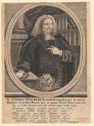 Tobias Winckler, Pfarrer an der Frauenkirche; geb. 31. Juli 1648; gest. 2. Juni 1720