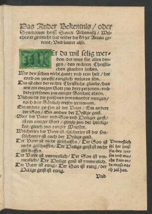 Das Ander Bekentnis/ oder Symbolum heisst Sancti Athanasii/ Welches er gemacht hat wider die ketzer Adriani genant/ Und lautet also.