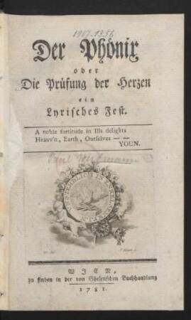 Der Phönix oder Die Prüfung der Herzen : ein Lyrisches Fest