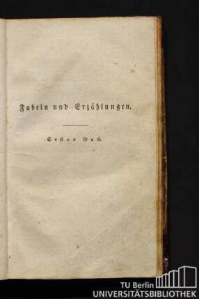 Fabeln und Erzählungen. Erstes Buch.