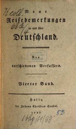 Neue Reisebemerkungen in und über Deutschland, 4. (1787). - 358 S.