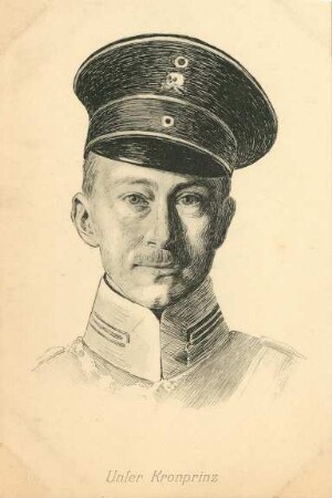 Erster Weltkrieg - Postkarten "Aus großer Zeit 1914/15". "Unser Kronprinz" - Kronprinz Wilhelm von Preußen (1882-1951)
