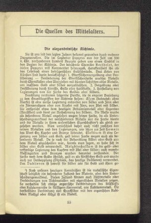 Die Quellen des Mittelalters.