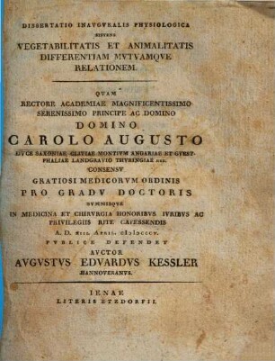Diss. inaug. physiol. sistens vegetabilitatis et animalitatis differentiam, mutuamque relationem
