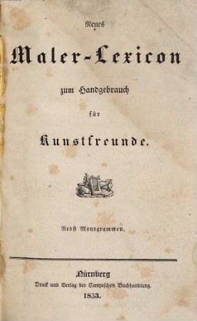 Neues Maler-Lexicon zum Handgebrauch für Kunstfreunde : nebst Monogrammen