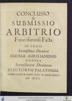 Conclusio & Submissio Arbitrio Francofurtensi Facta