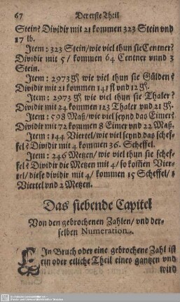 Das siebende Capittel. Von den gebrochenen Zahlen/ und der selben Numeration.