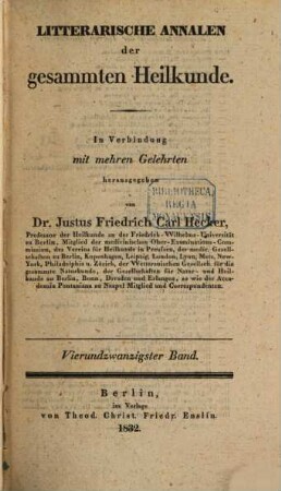 Litterarische Annalen der gesammten Heilkunde. 24, 24. 1832