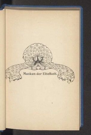 Masken der Eitelkeit.