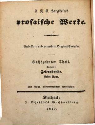 A. F. E. Langbeins prosaische Werke, 16. Feierabende ; Bd. 1