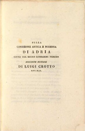 Sulla condizione antica e moderna di Adria città del regno lombardo-veneto, 2