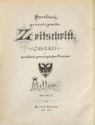 Jahrbuch des Heraldisch-Genealogischen Vereines "Adler". 6/7 = Jg. 9/10. 1879/80