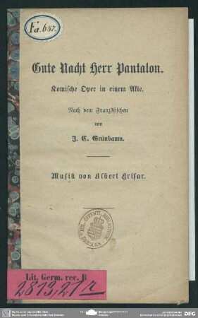 Gute Nacht, Herr Pantalon : komische Oper in einem Akt