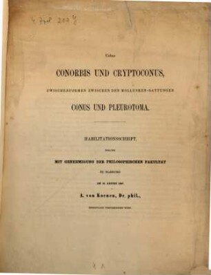 Ueber Conorbis und Cryptoconus, Zwischenformen zwischen den Mollusken-Gattungen Conus und Pleurotoma : Habilitationsschrift