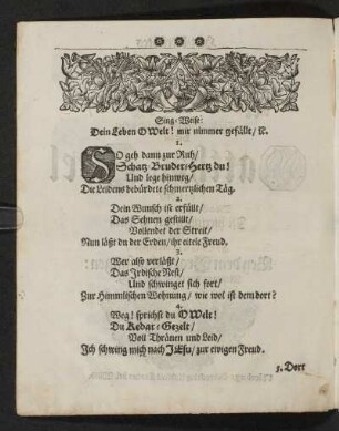 Sing-Weise: Dein Leben O Welt mir nimmer gefällt, [et]c.