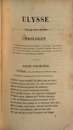 Ulysse : Tragédie mêlée de choeurs, en trois actes avec prologue et épilogue par F. Pousard. La musique des choeurs est de Ch. Gounod (Représentée pour la première fois à Paris, sur le Théâtre-Français, le 18 juin 1852)
