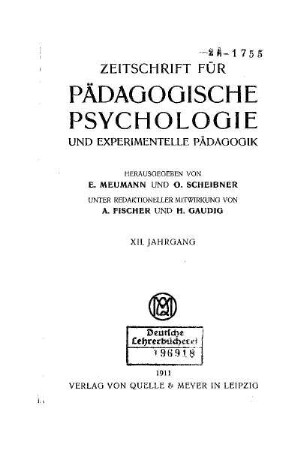 12: Zeitschrift für pädagogische Psychologie und Jugendkunde - 12.1911
