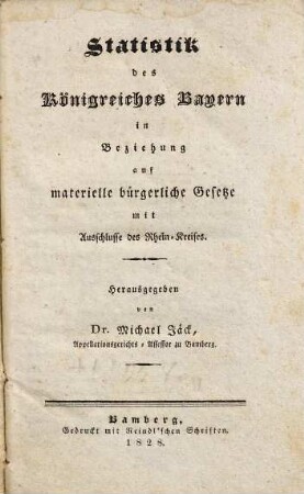 Statistik des Königreiches Bayern in Beziehung auf materielle bürgerliche Gesetze mit Ausschlusse des Rhein-Kreises