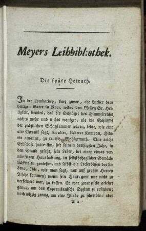 Meyers Leihbibliothek. Die späte Heirath.
