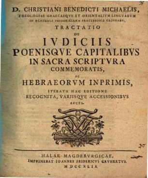 Tractatio de iudiciis poenisque capitalibus in Sacra Scriptura commemoratis, ac Hebraeorum inprimis