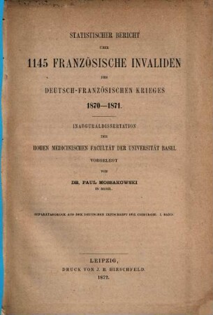 Statistischer Bericht über 1145 französische Invaliden des Deutsch-Französischen Krieges : 1870 - 1871
