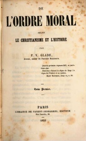 De l'ordre moral selon le christianisme et l'histoire, 1