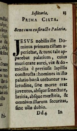Prima Cista. Bene cum exstructo Palatio.
