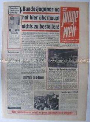 Propagandazeitung aus der DDR für die Jugend in der Bundesrepublik mit scharfer Polemik gegen die Bundeswehr