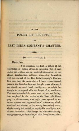 Observations on the territorial rights and commercial privileges of the East India Company : with a view to the renewal of the Company's charter, in a letter to a member of parliament