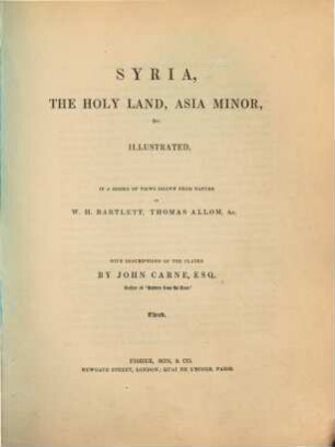 La Syrie, la Terre Sainte, l'Asie Mineure ... illustrées, 3