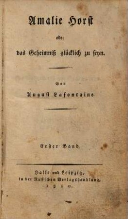 Amalie Horst : oder das Geheimniß glücklich zu seyn, 1