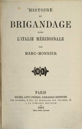 Histoire du Brigandage dans l'Italie méridionale