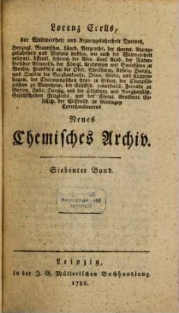 Neues chemisches Archiv. 7. 1788