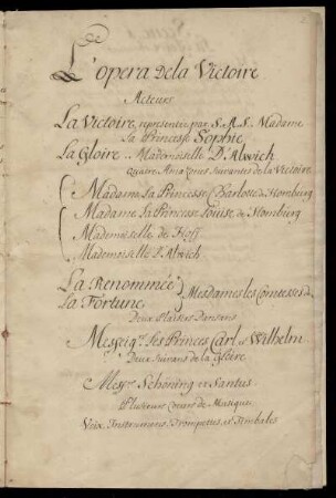 Angabe der Mitwirkenden, u.a. Messeigneurs Les Princes Carl et Wilhelm