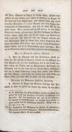 Wanner de Swaren schölen schowen.