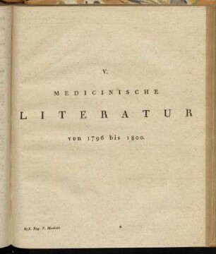 V. Medicinische Literatur von 1796 bis 1800