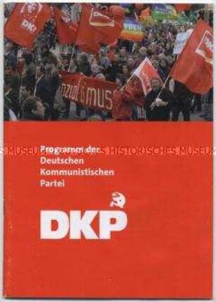 Parteiprogramm der Deutschen Kommunistischen Partei (DKP) vom 17. Parteitag 2006