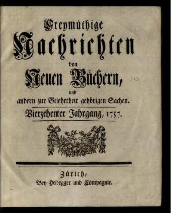 14: Freymüthige Nachrichten von neuen Büchern und andern zur Gelehrtheit gehörigen Sachen