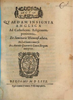Acta Qvaedam Insignia Anglica Ad Catholicam Religionem pertinentia : Ex Seminario Rhemensi allata, In Latinum conuersa