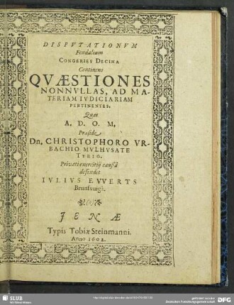 Disputationum Feudalium Congeries Decima Contines Quaestiones Nonnullas, Ad Materiam Iudiciariam Pertinentes