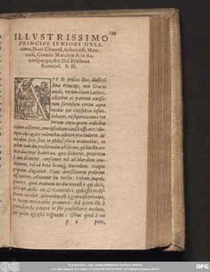 Illustrissimo Principi Iuniori Gulielmo, Duci Clivensi, Iuliacensi, Montensi, Comiti Marchiae & in Ravenspurgo, [et]c. Des. Erasmus Roterod. S. D.