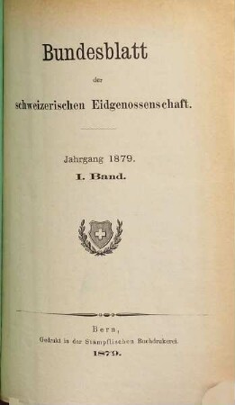 Bundesblatt. 31. 1879, 1