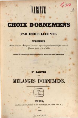 Mélanges d'ornemens divers : recueil destiné aux peintres-décorateurs et aux fabriques dans tous les genres ..., 2. Variété ou choix d'ornemens