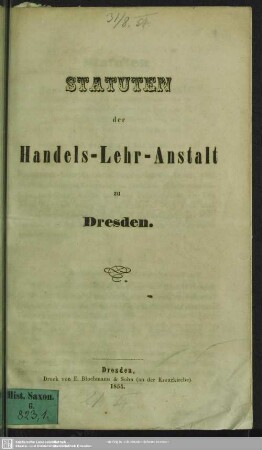 Statuten der Handels-Lehr-Anstalt zu Dresden