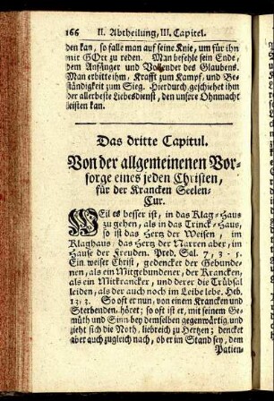 Das dritte Capitul. Von der allgemeinenen Vorsorge eines jeden Christen, für der Krancken Seelen-Cur.