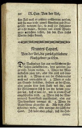 Neuntes Capitel. Von der Art, die zurückgebliebene Nachgeburt zu lösen.
