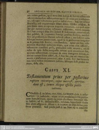 Casus XI. Testamentum prius per posterius ruptum cuicunque, cuius interest, aperiendum est, tamen absque effectu publicationis
